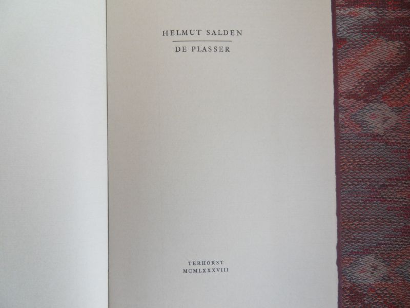 Salden, Helmut. - De Plasser.  [Genummerd ex. 5 / 100 ].