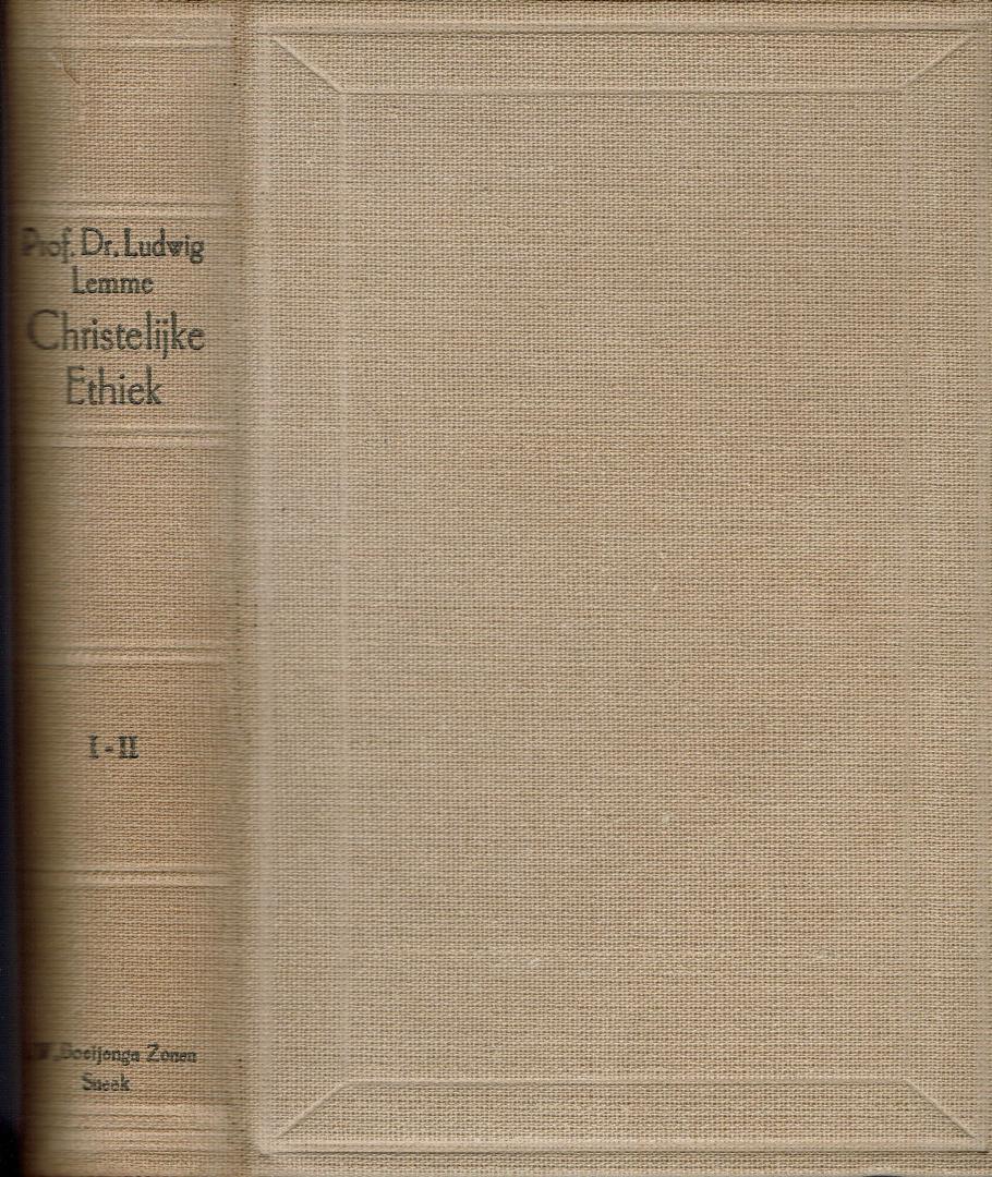 LEMME, Prof.Dr. Ludwig - Christelijke Ethiek, eerste boek (1e en 2e deel)