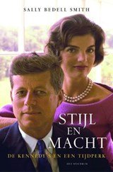 Stijl en macht - De Kennedy's en een tijdperk