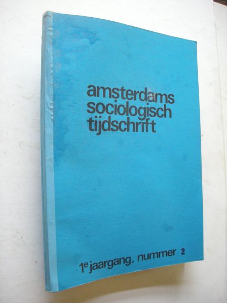 Boon, L., Brinkgreve,C., Warringa, H. e.a. , red. - Amsterdams sociologisch tijdschrift, 1e jaargang, nummer 2