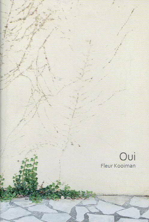 KOOIMAN, Fleur - Fleur Kooiman - Oui. - [Nr. 82/350]