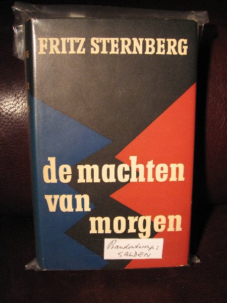 Sternberg, F. - De macht van morgen.
