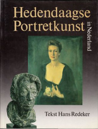 Hans Redeker - Hedendaagse portretkunst in Nederland