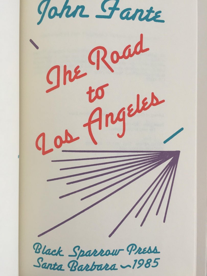 Fante, John - The Road to Los Angeles