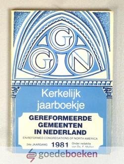 Mallan (redactie), Ds. F. - Kerkelijk Jaarboekje der Gereformeerde Gemeenten in Nederland, jaargang 1981 --- 34e jaargang