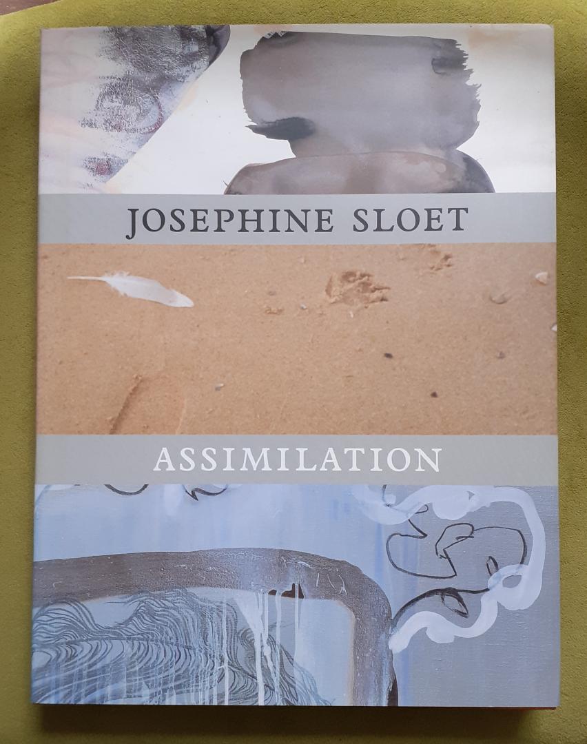 Kaiser, Franz W./ Sloet, Josephine - Josephine Sloet. Assimilation