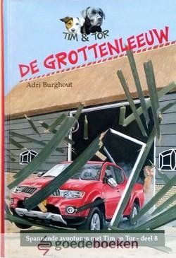 Burghout, Adri - De grottenleeuw *nieuw* nu van 9,95 voor --- Serie Tim & Tor, deel 8