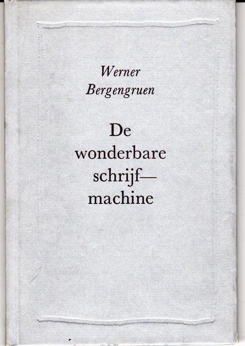 Bergengruen, Werner & P Hawinkels (vertaler) - De wonderbare schrijfmachine