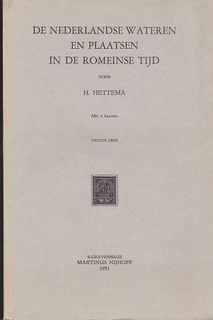 H. Hettema - De Nederlandse wateren en plaatsen in de Romeinse tijd