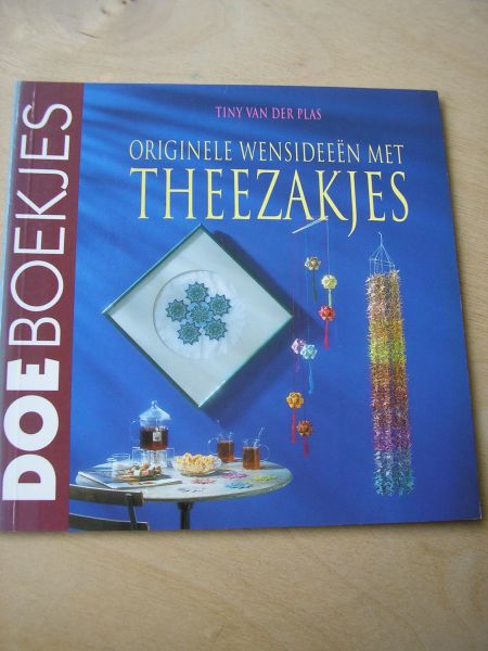 Plas, Tiny van der - Doeboekjes : Originele wensideeen met theezakjes