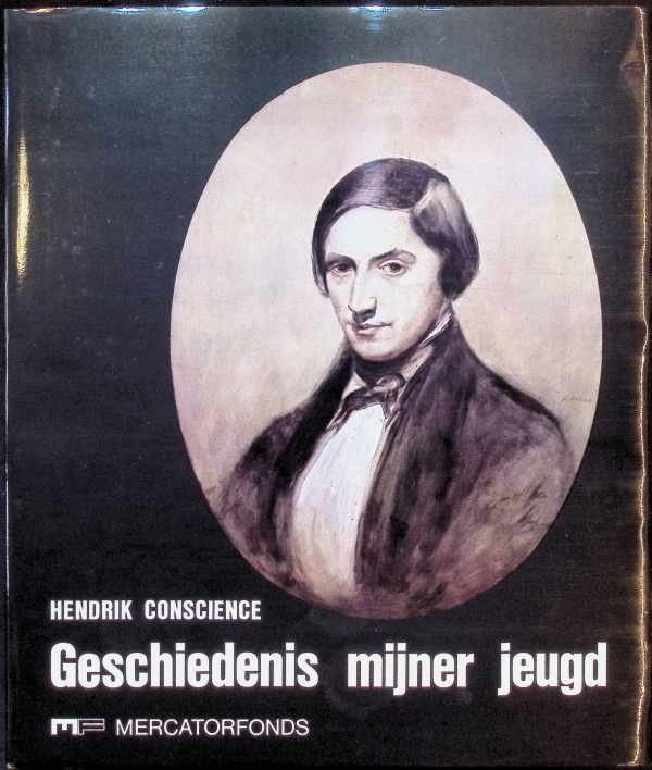 Marnix Gijsen ea - Hendrik Conscience Geschiedenis mijner jeugd