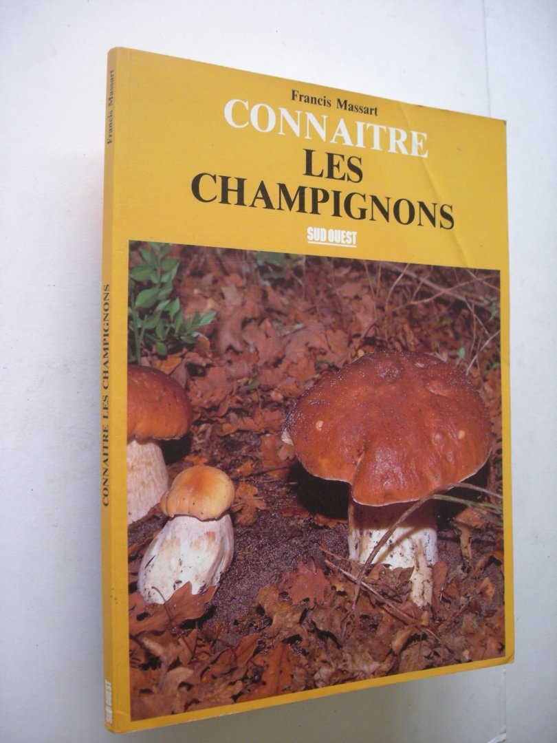 Massart, Francis,  textes, photogr. et dessins - Connaitre les champignons