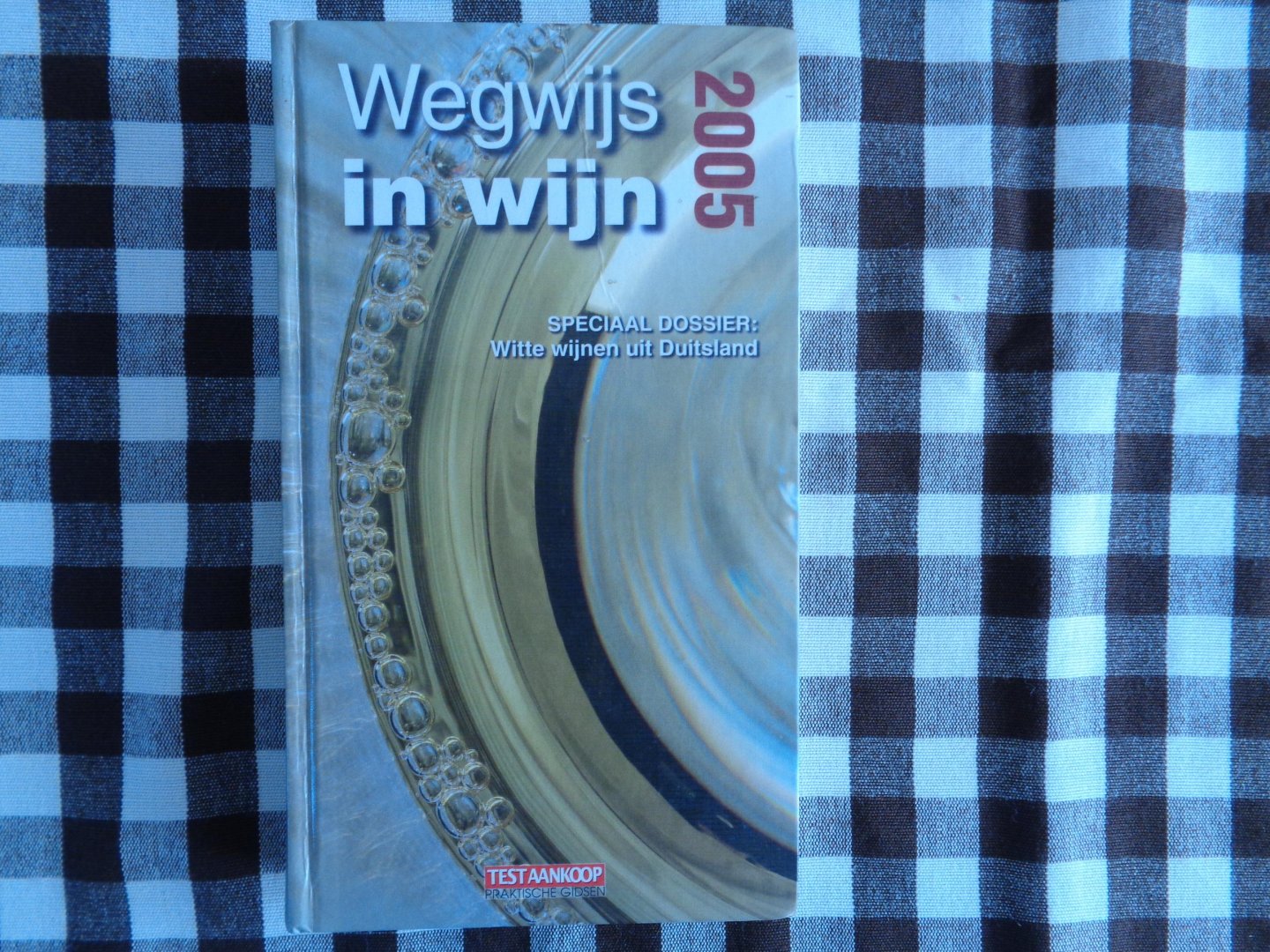 Baert, M. - Wegwijs in wijn / 2005 / druk 1