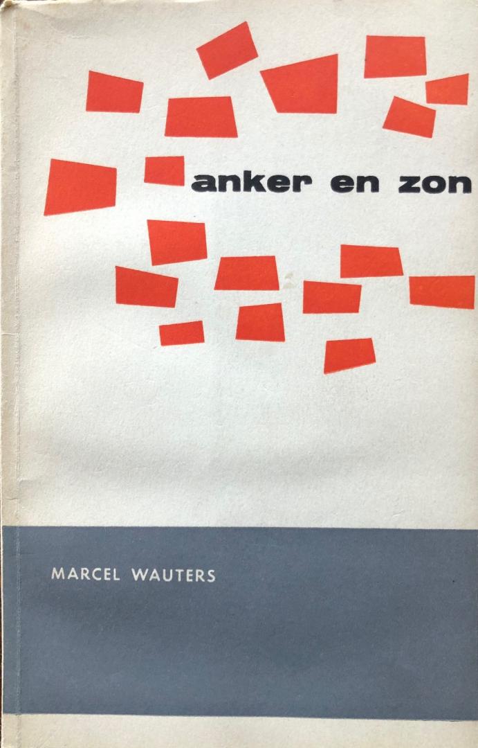 Wauters, Marcel - Anker en zon.