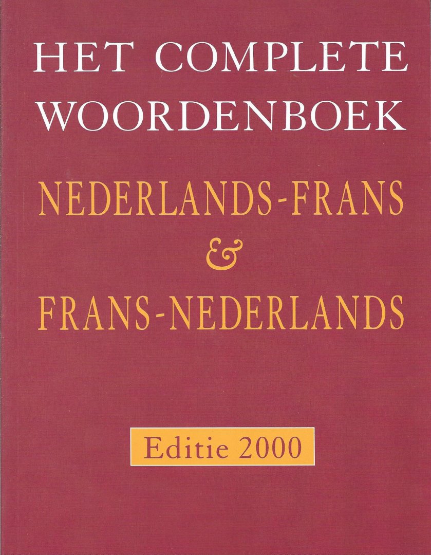 red. - Het complete woordenboek Nederlands-Frans, Frans-Nederlands