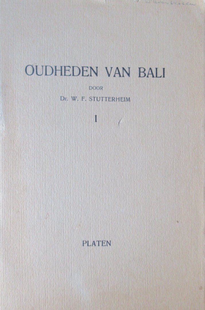 Stutterheim, W.F. Dr. - Oudheden van Bali deel I  platen