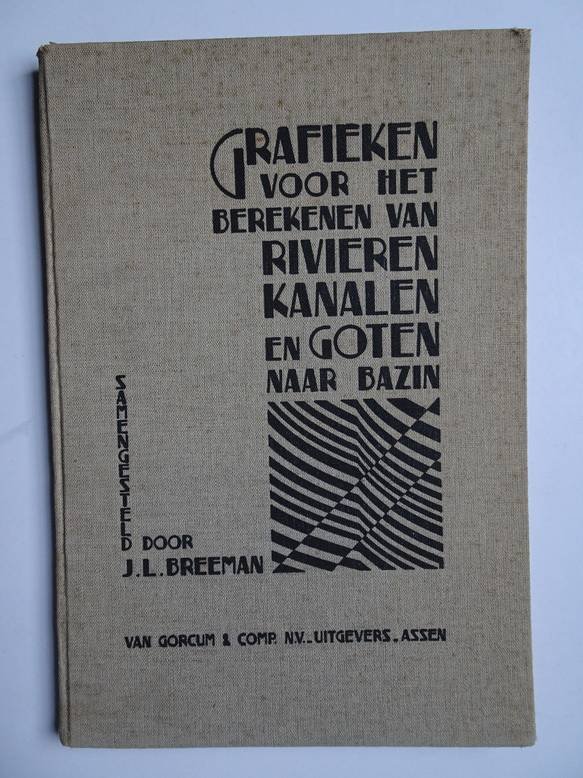 Breeman, J.L.. - Grafieken voor het berekenen van rivieren, kanalen en goten naar Bazin.