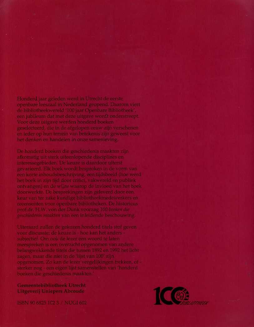 Delvigne, Drs. Rob - 100 Boeken die geschiedenis maakten 1892-1992.