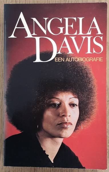 DAVIS, ANGELA. - Angela Davis. Een autobiografie.