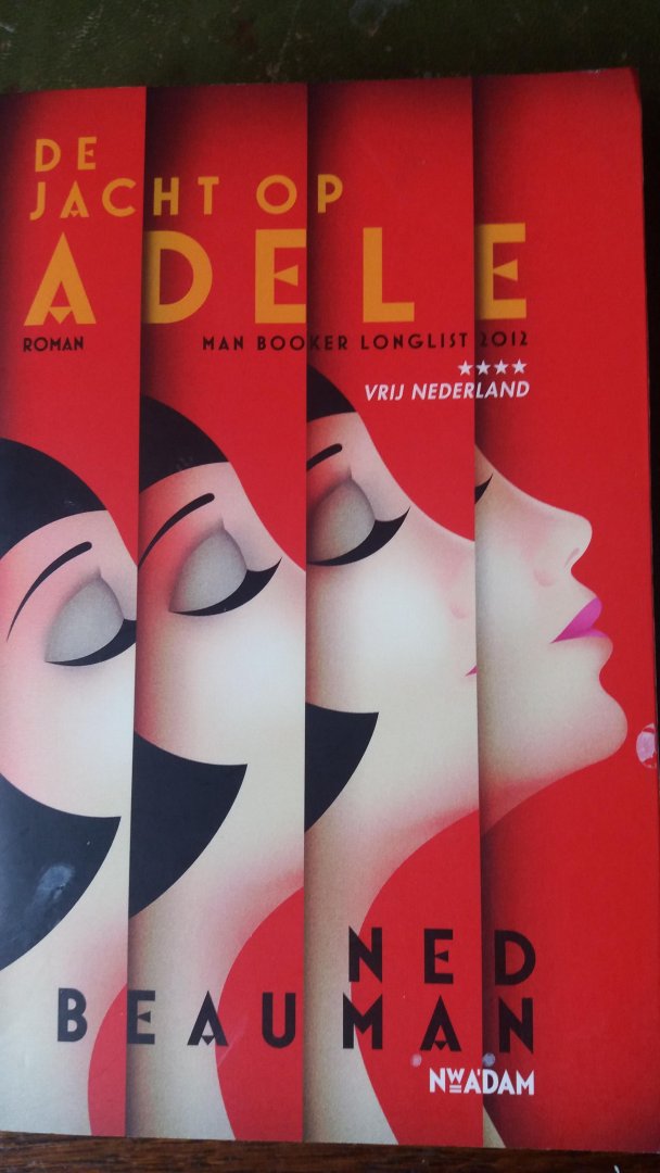 Beauman, Ned - jacht op Adele