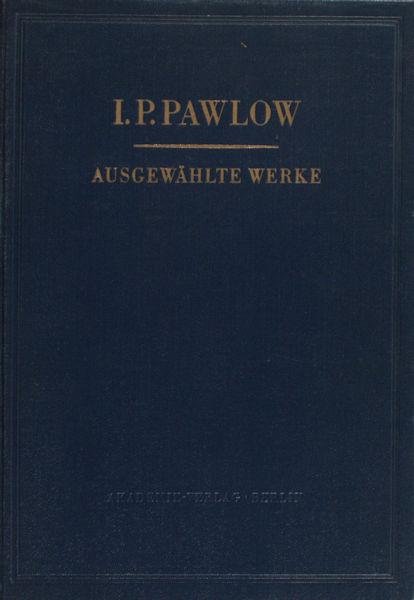 Pawlow, I.P. - Ausgewählte Werke.