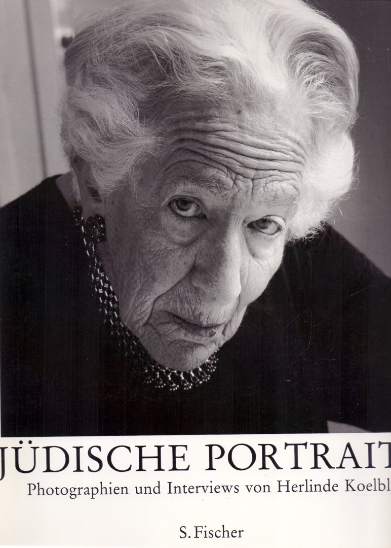 Koebl, Herlinde (ds1370A) - Jüdische Portraits, Photographien und Interviews von Herlinde Koebl.