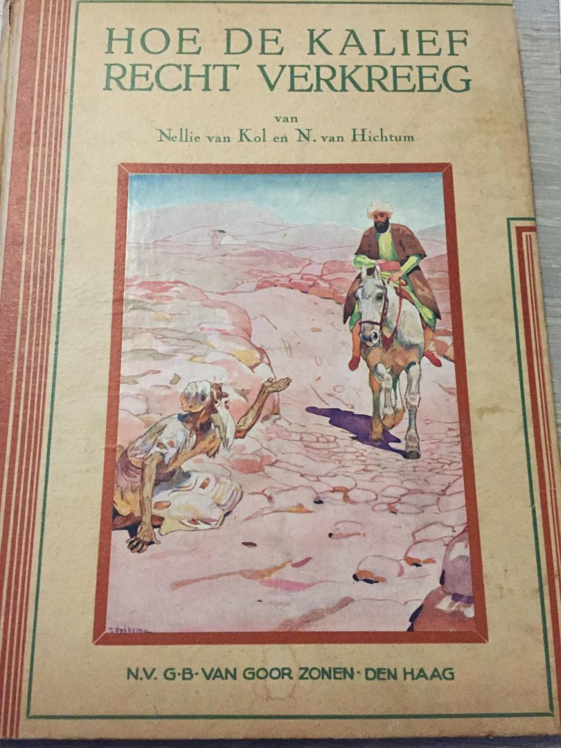 Nellie van Kol - Hoe de kalief recht verkreeg