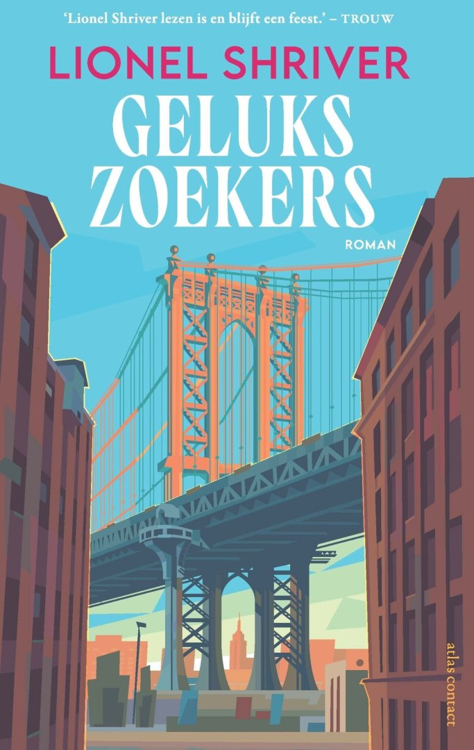 Lionel Shriver - Gelukszoekers