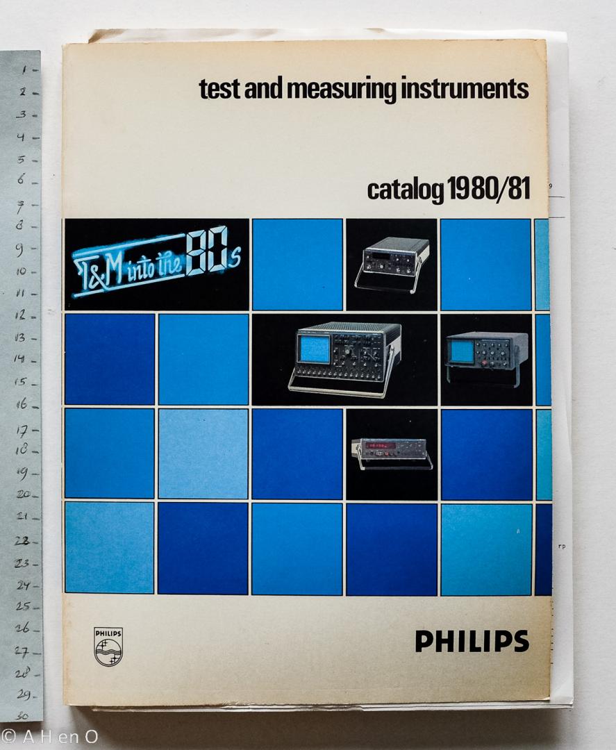 Philips Gloeilampenfabrieken Nederland n.v., Eindhoven - Test and  measuring instuments - catalog 1980/81