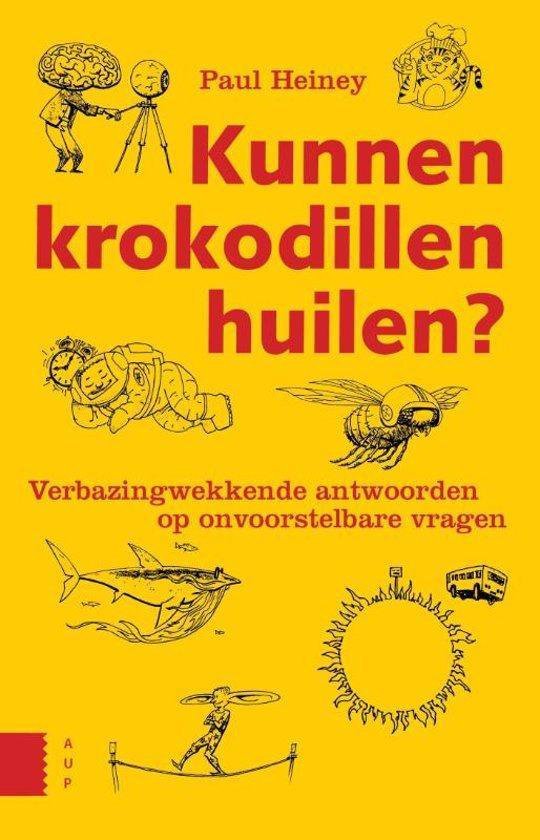 Heiney, Paul - Kunnen krokodillen huilen?