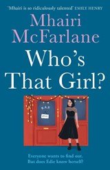 Mhairi McFarlane - Who’s That Girl?