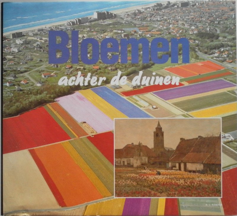 Amsterdam Herman van, Voort Peter van der - Bloemen achter de duinen Fotoboek