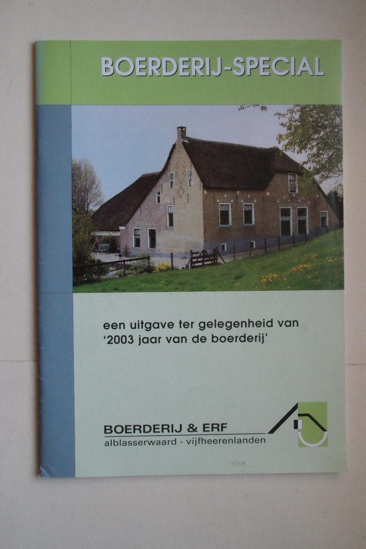 Bode, Barend - Boerderij - Special  een uitgave ter gelegenheid van "2003 jaar van de boerderij