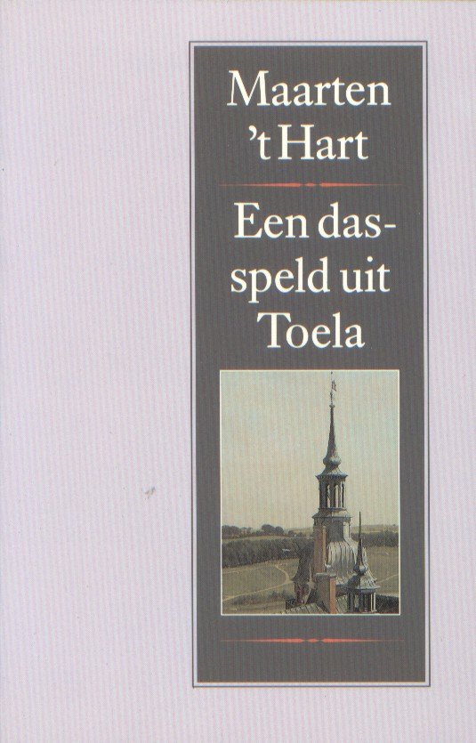Hart, Maarten 't - Een dasspeld uit Toela.