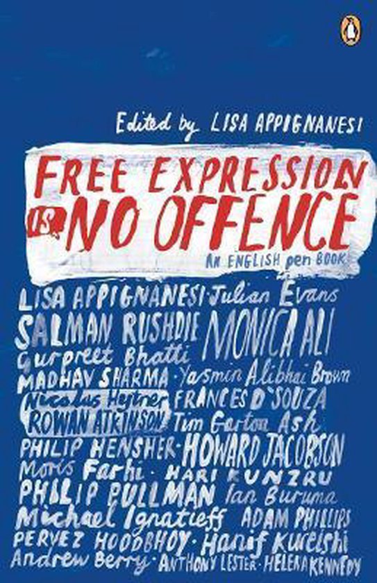 English PEN, Lisa Appignanesi - Free Expression is No Offence