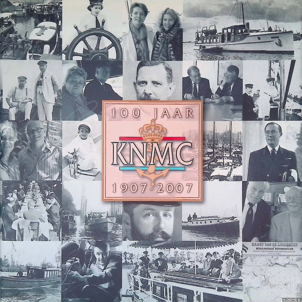 Onvlee, Peter - 100 jaar KNMC 1907-2007