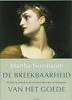 Nussbaum, Martha - De breekbaarheid van het goede. Geluk en ethiek in de Griekse filosofie en literatuur.