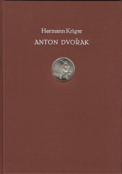Krigar, Hermann. - Anton Dvorak. Eine biographische Skizze (Musikalisches Wochenblatt, Leipzig. Dezember 1879 - Februar 1880).