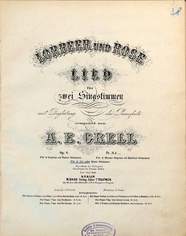 Grell, A.E.: - Lorbeer und Rose. Lied für zwei Singstimmen mit Begleitung des Pianoforte. Op. 6. Für 2 Alt- oder Bass-Stimmen
