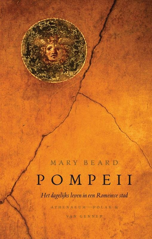 Beard, Mary - Pompeii. Het dagelijks leven in een Romeinse stad