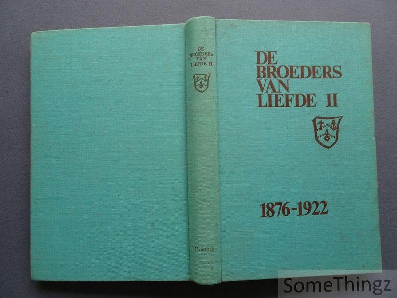 Br. Koenraad (G.J. Reichelt) - De Broeders van Liefde II. 1876-1922.