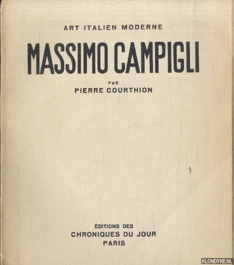 Courthion, Pierre - Art Italien Moderne. Massimo Campigli
