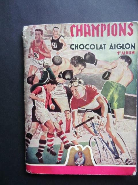  - Champions Chocolat AIGLON 1e Album