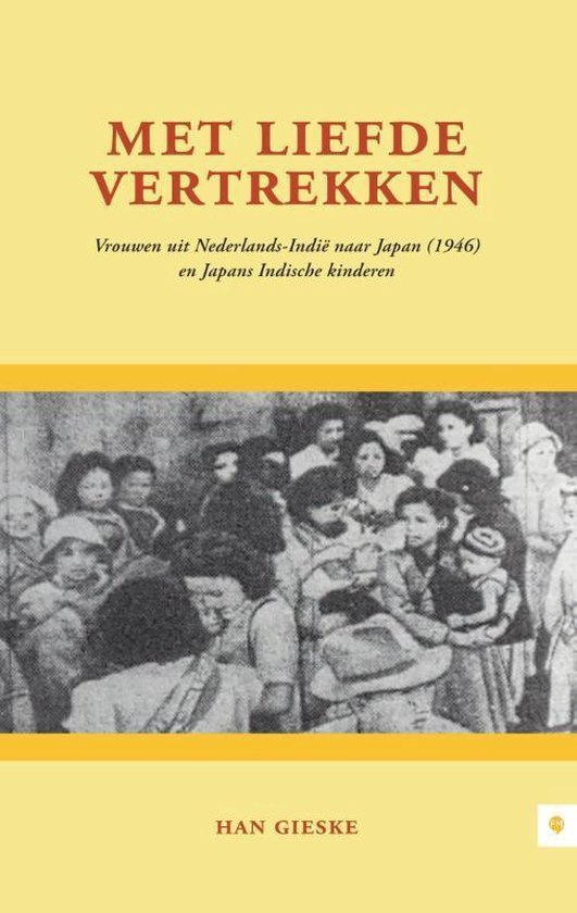 Gieske, Han - Met liefde vertrekken