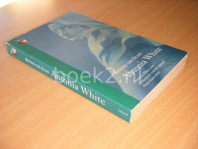 White, Antonia - Beyond the glass
