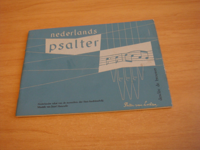 Monniken der Sint Andriesabdij - Nederlands Psalter - tweeentwintig Psalmen en een kantiek