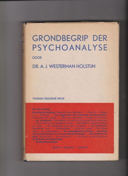 Westerman Holstijn, dr. A.J. - Grondbegrip der psychoanalyse