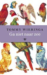 Ga niet naar zee