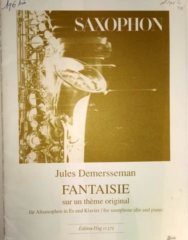 Demersseman, Jules: - Fantaisie sur un thème original für Altsaxophon in Es und Klavier (Iwan Roth)