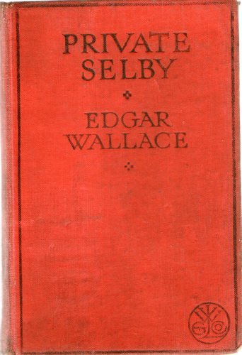 Wallace, Edgar - Private Selby